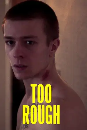 Too Rough – affiche