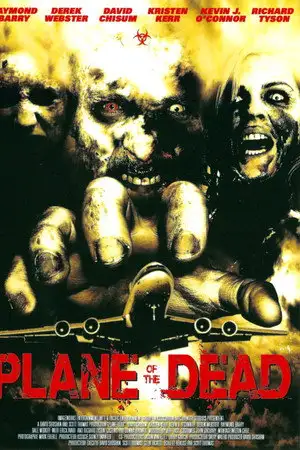 Plane of the Dead - Des zombies dans l'avion. – affiche