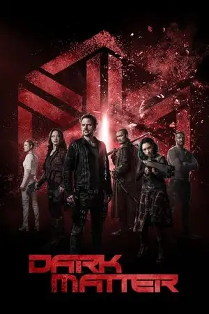 Dark Matter - Saison 3 - Manipulations – affiche