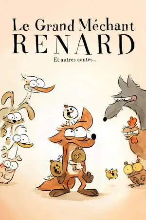 Le Grand Méchant Renard et autres contes... – affiche