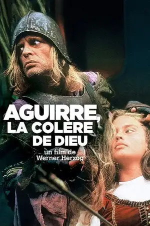 Aguirre, la colère de Dieu - Un voyage époustouflant au cœur des ténèbres – affiche