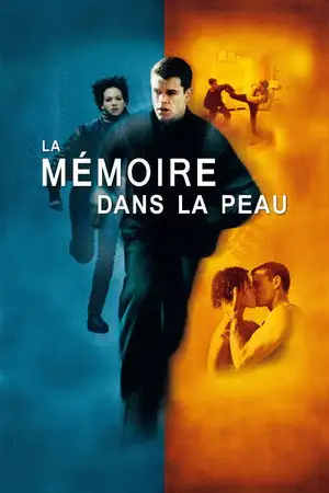 La Mémoire dans la peau - Il était leur arme absolue. Il n’est plus qu’une cible à abattre. – affiche
