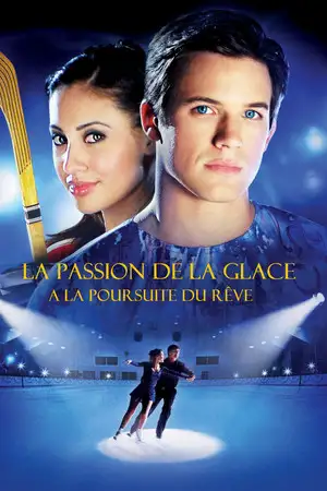 Le Feu sur la glace 3 - À la poursuite du rêve. – affiche