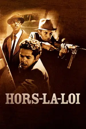 Hors-la-loi - Trois frères, trois destins. – affiche