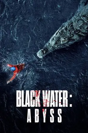 Black Water : Abyss - Descendez dans la peur. – affiche