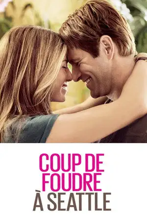 Coup de foudre à Seattle - Parfois, quand on s'y attend le moins... – affiche