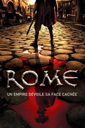Rome - Un Empire dévoile sa face cachée. – affiche