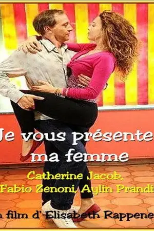 Je vous présente ma femme – affiche