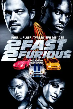 2 Fast 2 Furious - Pas de règles. Pas de limites. – affiche