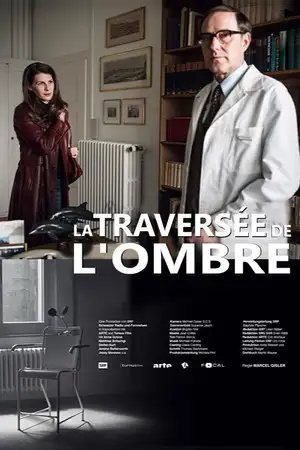 La traversée de l’ombre - Un téléfilm réaliste, inspiré de faits réels. – affiche