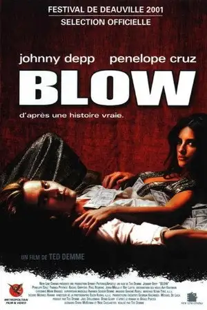 Blow - D’après une histoire vraie. – affiche
