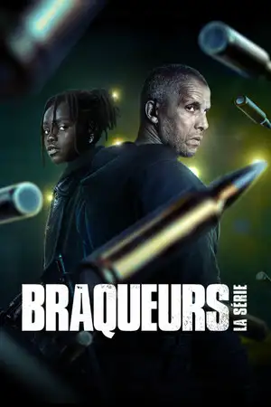 Braqueurs : La série – affiche