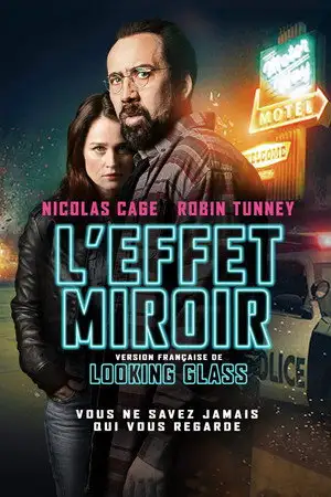 L'effet Miroir - Vous ne savez jamais qui vous regarde. – affiche