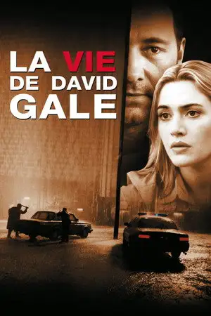 La Vie de David Gale - Le crime est clair. La vérité ne l'est pas. – affiche