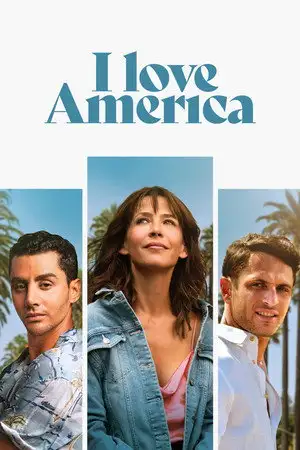 I Love America - Il n'est jamais trop tard pour changer de vie. – affiche