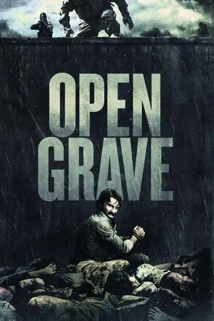 Open Grave - Réveillez-vous, votre cauchemar commence – affiche