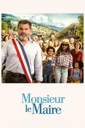 Monsieur le Maire - Tendre. Attachant. Une bouffée de réconciliation avec la nature humaine – affiche