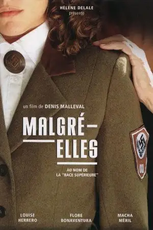 Malgré-elles - Au nom de la « Race supérieure » – affiche