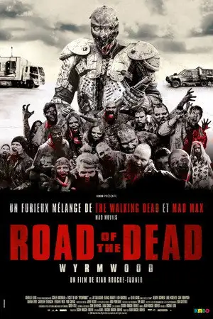 Wyrmwood: Road of the Dead – affiche