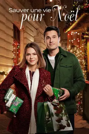 Sauver une vie pour Noël - La vie réserve bien des surprises. – affiche