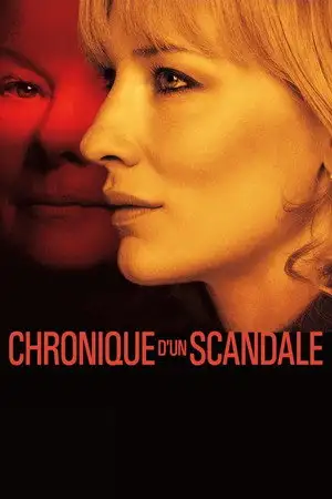 Chronique d'un scandale - Quand une femme profite des erreurs d'une autre. – affiche