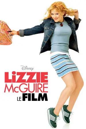 Lizzie McGuire, le film - Le seul risque dans l'aventure, c'est de ne pas la prendre du tout. – affiche