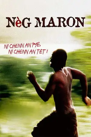 Nèg maron - La fureur de vivre sous les tropiques – affiche