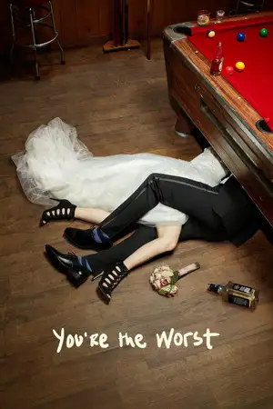 You're The Worst - Saison 1 - Mes beaux-parents et moi – affiche