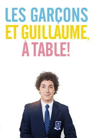 Les Garçons et Guillaume, à table ! – affiche