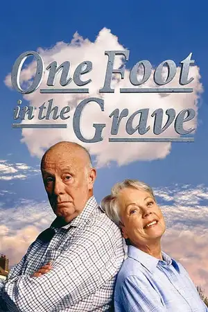 One Foot in the Grave - Saison 4 - Descent into the Maelstrom – affiche