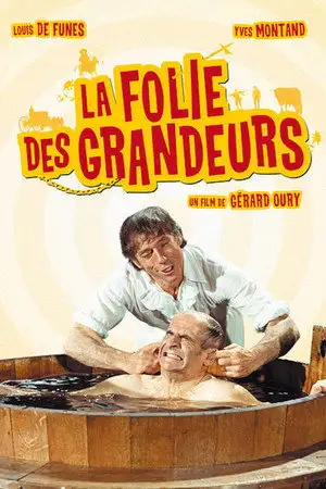 La Folie des grandeurs - « Il est l'or Monseñior, l'or de se réveiller…» – affiche