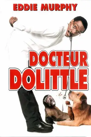 Docteur Dolittle - Il ne parle pas qu'aux animaux! – affiche