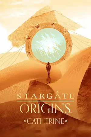Stargate, Orígenes - Catherine – affiche